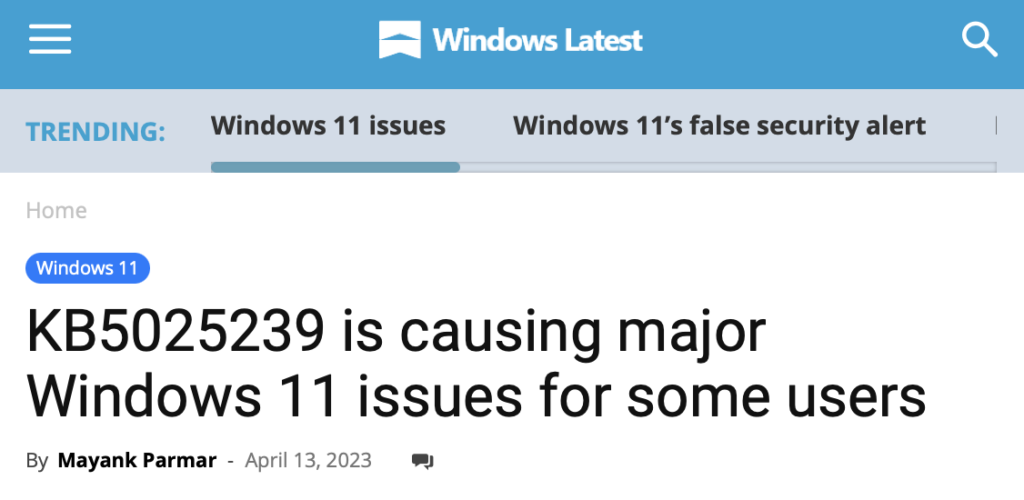 Le site Windows Latest suggère aux utilisateurs de Windows 11 de désinstaller la dernière mise à jour.